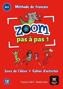 Zoom pas à pas 1, A1.1