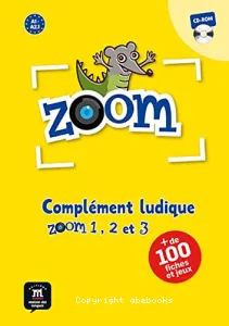 Zoom - Complément ludique Zoom 1, 2 et 3, A1 / A2.1