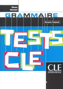 Tests CLE - Grammaire, niveau débutant