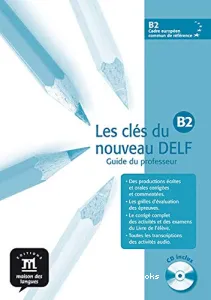 Les clés du nouveau DELF B2