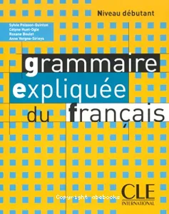 Grammaire expliquée du français