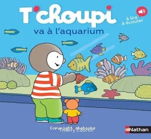 T'choupi va à l'aquarium