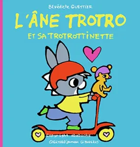 L'âne Trotro et sa trotrottinette