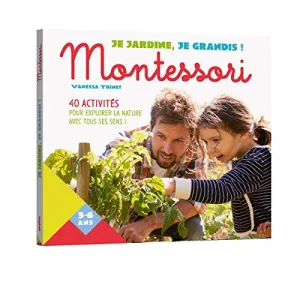 Je jardine, je grandis avec montessori