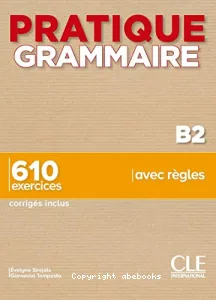 Pratique grammaire B2