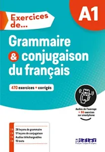 Exercices de Grammaire et conjugaison A1