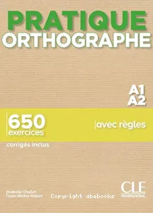 Pratique orthographe A1/A2