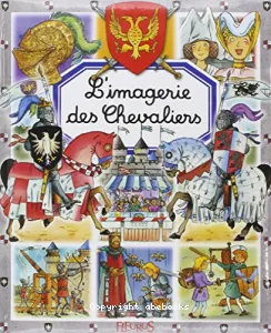 L'imagerie des chevaliers