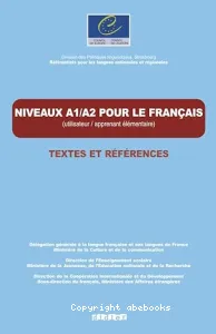 Niveau A1 et niveau A2 pour le français (utilisateur/apprenant élémentaire)