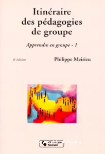 Itinéraire des pédagogies de groupe