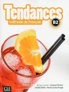 Tendances - Méthode de français B2