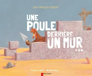 Une poule derrière un mur...