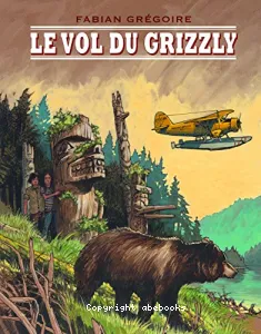 Le vol du grizzly