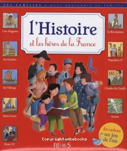 L'histoire et les héros de la France