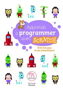 Apprendre à programmer avec Scratch