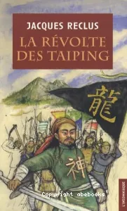 La révolte des Taiping (1851-1864)