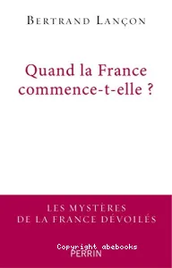 Quand la France commence-t-elle ?