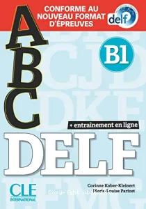 ABC DELF B1 - Conforme au nouveau format d'épreuves
