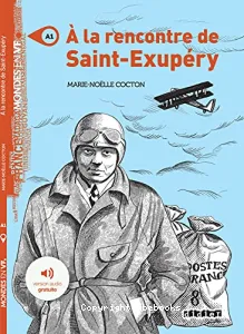 A la rencontre de Saint-Exupéry A1