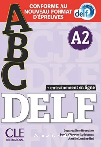 ABC DELF A2 - Conforme au nouveau format d'épreuves