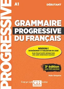 Grammaire progressive du français A1 débutant