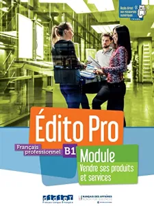 Français professionnel - Edito Pro B1
