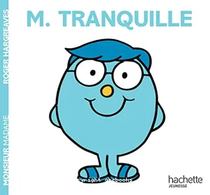 Monsieur tranquille