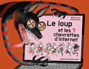 Le loup et les 7 chevrettes d'internet