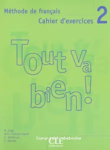 Tout va bien 2 ! - Méthode de français