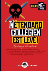 L'étendard collégien est levé !