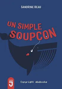 Un simple soupçon