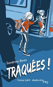 Traquées !