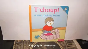 T'choupi a une petite soeur