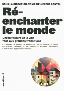 Ré-enchanter le monde