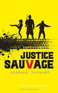 Justice sauvage