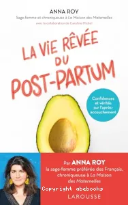 La vie rêvée du post-partum