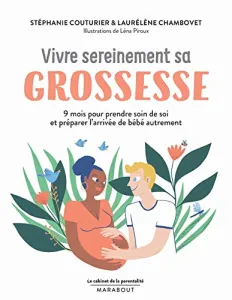 Vivre sereinement sa grossesse