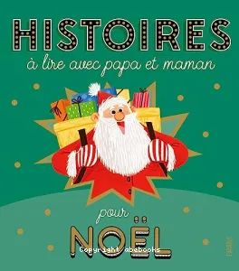 Histoires à lire avec papa et maman pour Noël