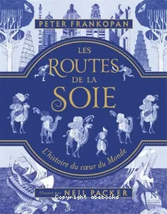 Les routes de la soie