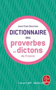 Le Dictionnaire des proverbes et des dictons de France