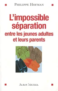 L'impossible séparation