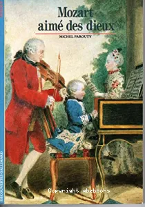 Mozart, aimé des dieux