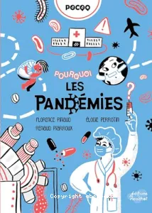 Pourquoi les pandémies ?