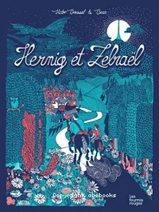 Hernig et Zebraël