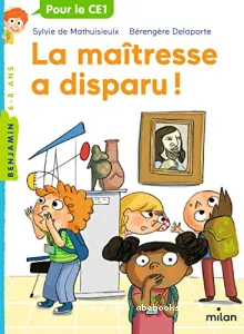 La maîtresse a disparu !