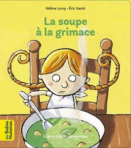 La soup à la grimace