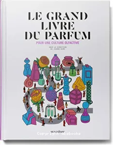 Le grand livre du parfum