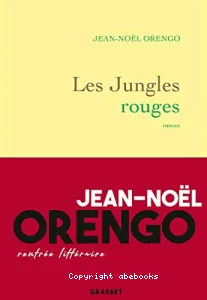 Les Jungles rouges