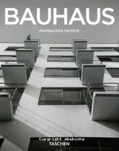 Bauhaus : 1919-1933 : réforme et avant-garde