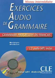 Exercices audio de grammaire - Niveau intermédiaire